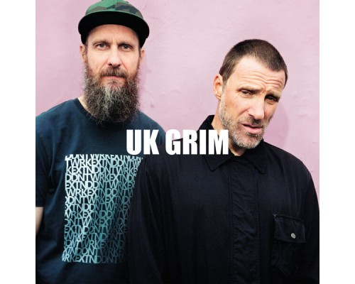 Sleaford Mods - UK GRIM