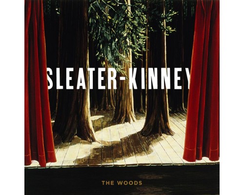 Sleater-Kinney - The Woods (StudioMasters Edition)