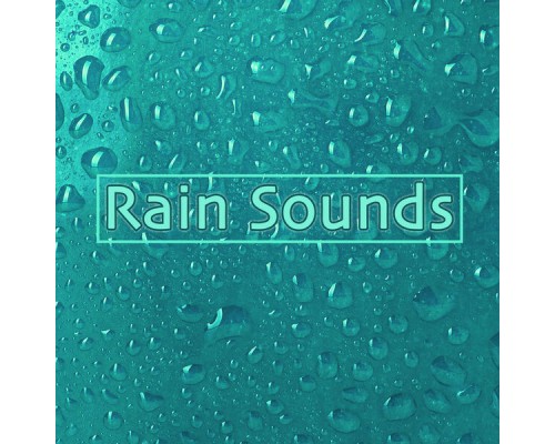 Sleep Sound Library - Rain Sounds