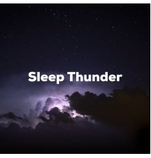 Sleep, Study, Focus - Sleep Thunder