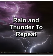 Sleep Tribe, Deep Sleep Music Experience, Baby Sleep Music, Paudio - Rain and Thunder To Repeat
