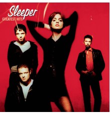 Sleeper - Greatest Hits