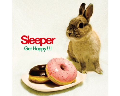 Sleeper - Get Happy!!!