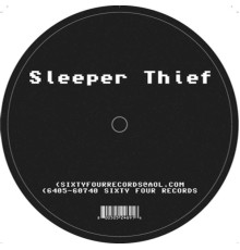 Sleeper Thief - Freeride