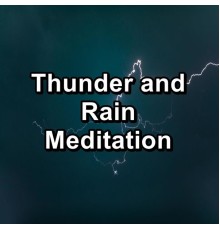 Sleeping Nature Sound, Nature Sounds Artists, Nature Soundscape, Paudio - Thunder and Rain Meditation