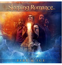 Sleeping Romance - Fire & Ice