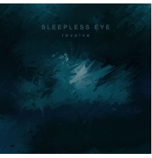 Sleepless Eye - Revolve