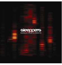 Sleeppers - Signals from elements