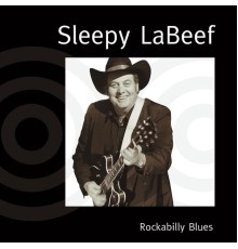 Sleepy LaBeef - Rockabilly Blues