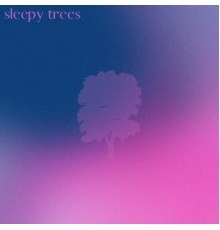 Sleepy Trees - Grounded