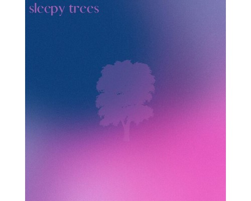 Sleepy Trees - Grounded