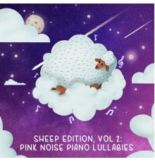 Sleepy World - Sheep Edition, Vol 2: Pink Noise Piano Lullabies
