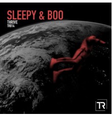 Sleepy & Boo - THRIVE