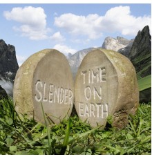 Slender - Time On Earth