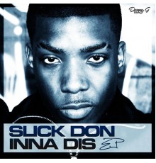 Slick Don - Inna Dis