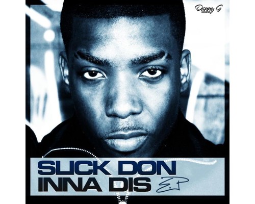 Slick Don - Inna Dis