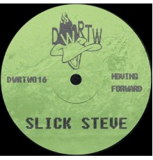 Slick Steve - Moving Forward