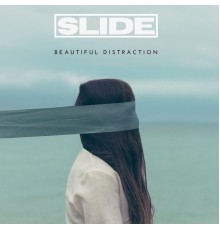 Slide - Beautiful Distraction