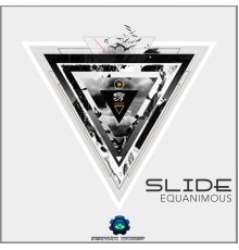 Slide - Equanimous