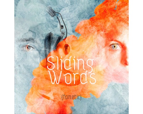 Sliding Words - (fonetic)