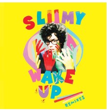 Sliimy - Wake Up  (DMD1)