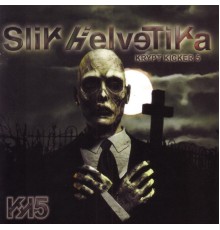 Slik Helvetika - Krypt Kicker 5