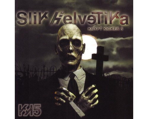 Slik Helvetika - Krypt Kicker 5