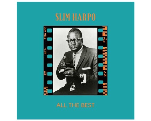 Slim Harpo - All the Best