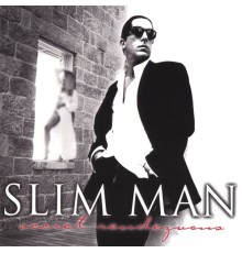 Slim Man - Secret Rendezvous