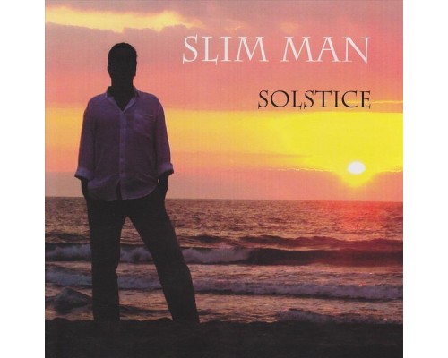 Slim Man - Solstice