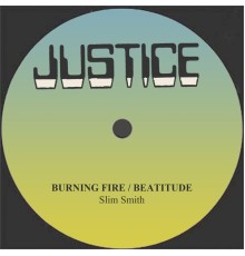 Slim Smith - Burning Fire / Beatitude