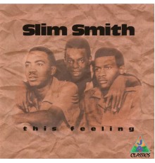 Slim Smith - This Feeling