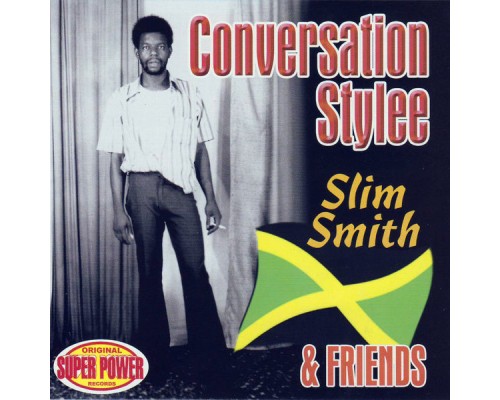 Slim Smith - Conversation Stylee