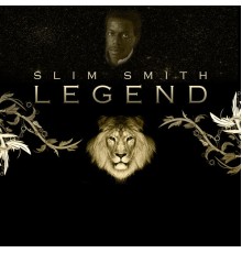 Slim Smith - Legend