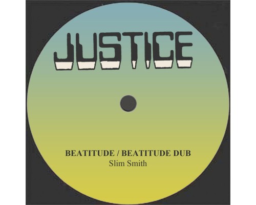 Slim Smith - Beautitude / Beatitude Dub