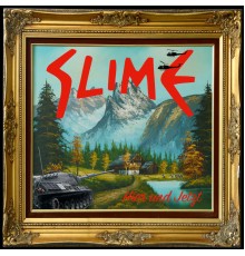 Slime - Hier und Jetzt