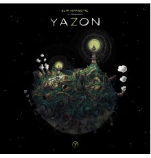 Slip Hypnotic - Yazon