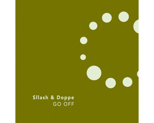 Sllash & Doppe - Go Off