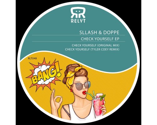 Sllash & Doppe - Check Yourself EP