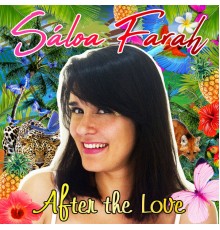 Sáloa Farah - After the Love