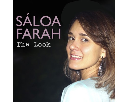 Sáloa Farah - The Look (Bossa Version)
