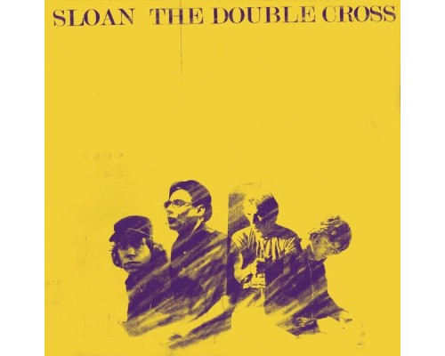 Sloan - The Double Cross