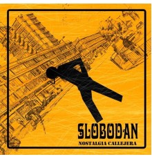 Slobodan - Nostalgia Callejera