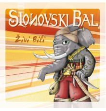 Slonovski Bal - Zivi Bili