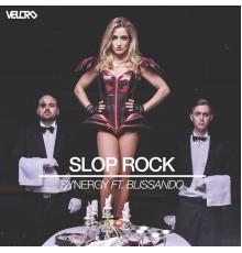 Slop Rock - Synergy - Single