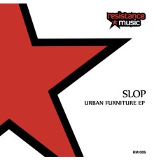 Slop & Suntrax - Urban Furniture EP