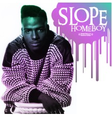 Slope - Homeboy