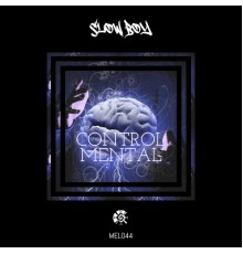 Slow Boy - Control Mental