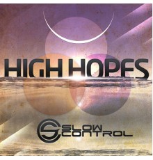 Slow Control - High Hopes