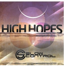 Slow Control - High Hopes